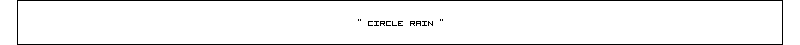 CIRCLE RAIN